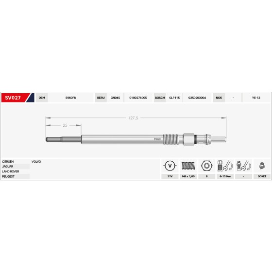 SVAC Isitma Kizdirma Bujisi 11V Land Rover Range Rover Discovery Iii-iv Sport 2.7 Td-3.6 D GN045 0 100 276 005 GLP115 0 250 203 004 - Ye-12 - Kod SV027 - OEM 1354289 ürün görseli